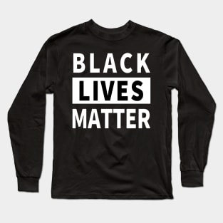 Black Lives Matter Long Sleeve T-Shirt